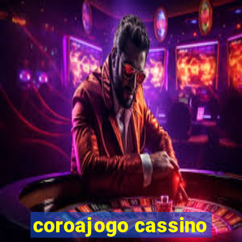 coroajogo cassino